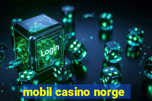 mobil casino norge