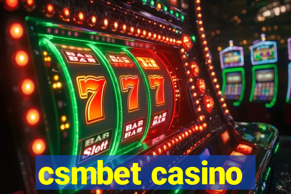 csmbet casino