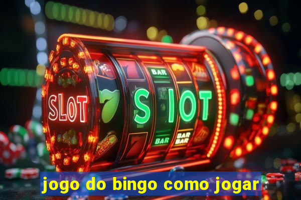 jogo do bingo como jogar