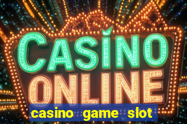 casino game slot free play