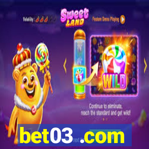 bet03 .com