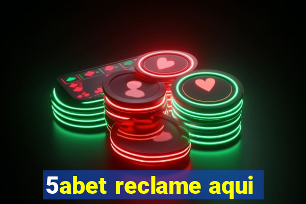 5abet reclame aqui