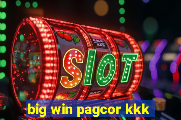 big win pagcor kkk