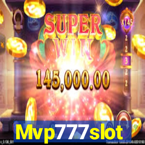 Mvp777slot