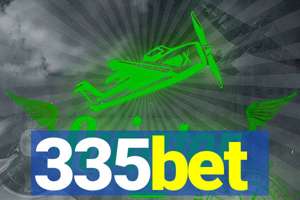 335bet