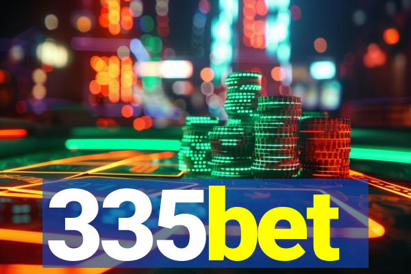 335bet