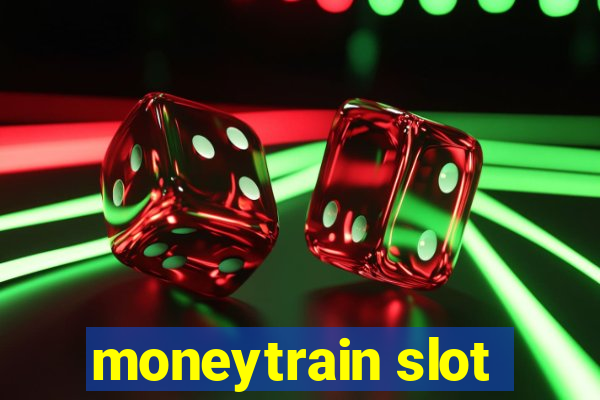 moneytrain slot