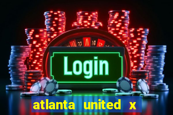 atlanta united x dc united palpites