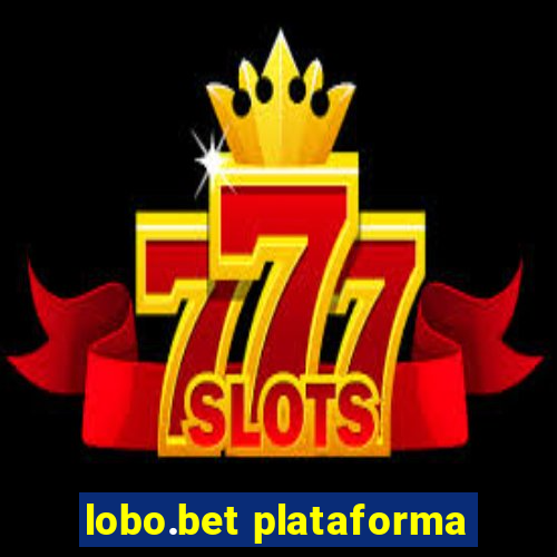 lobo.bet plataforma