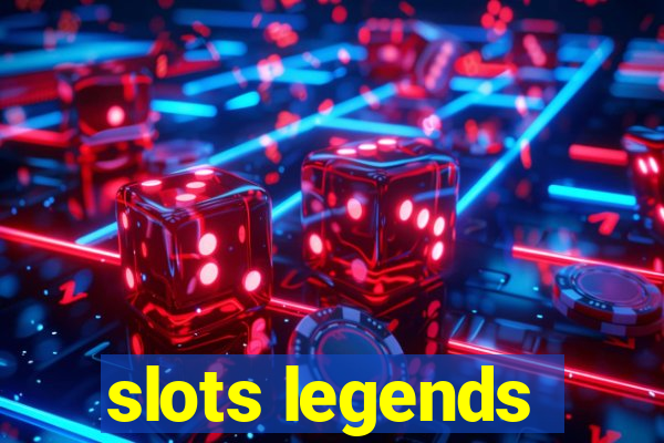 slots legends