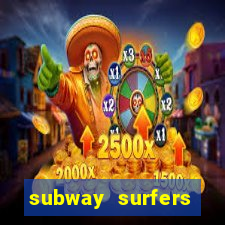 subway surfers aposta 1 real