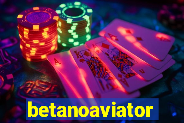 betanoaviator