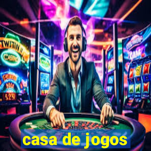 casa de jogos