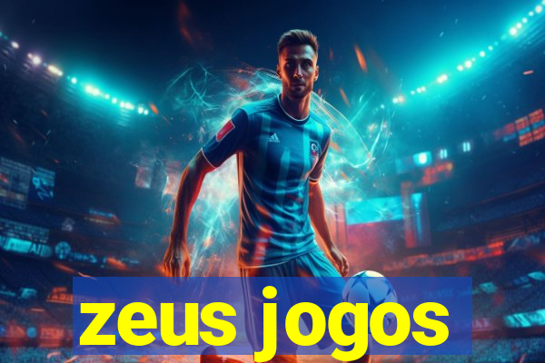 zeus jogos