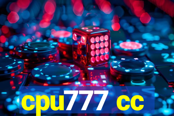 cpu777 cc