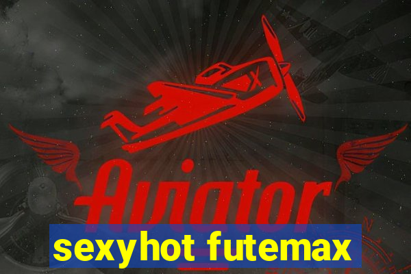 sexyhot futemax