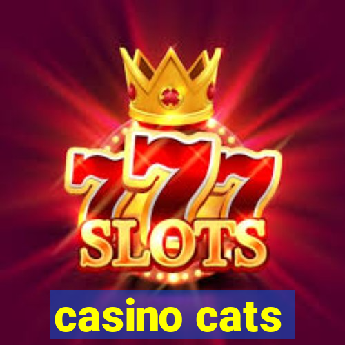 casino cats