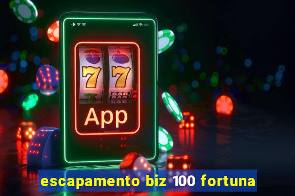 escapamento biz 100 fortuna