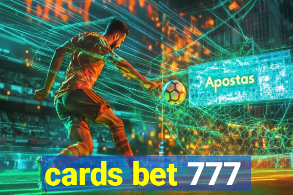 cards bet 777