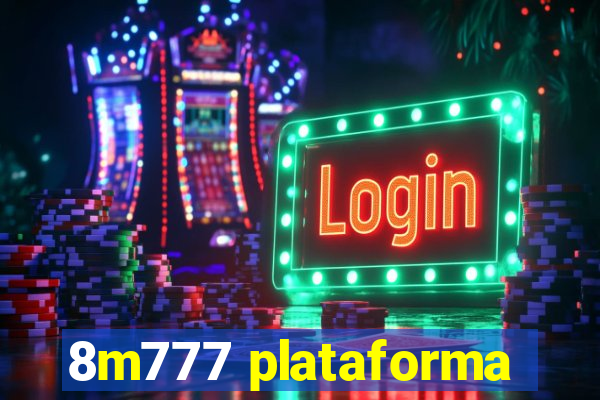 8m777 plataforma