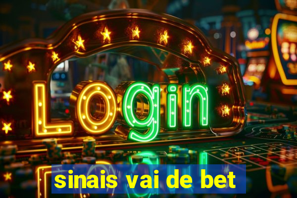 sinais vai de bet