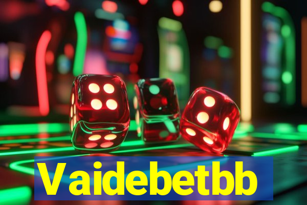 Vaidebetbb