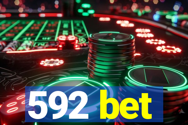 592 bet