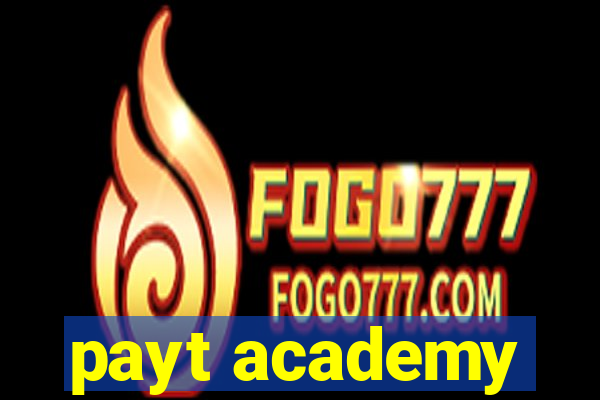 payt academy