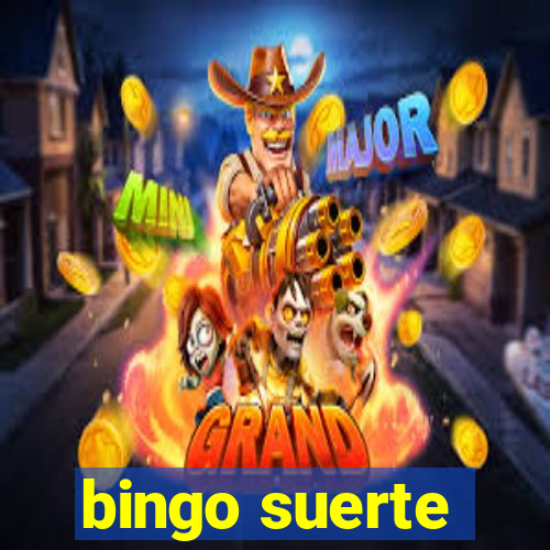 bingo suerte