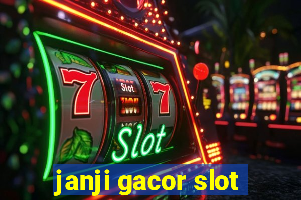 janji gacor slot