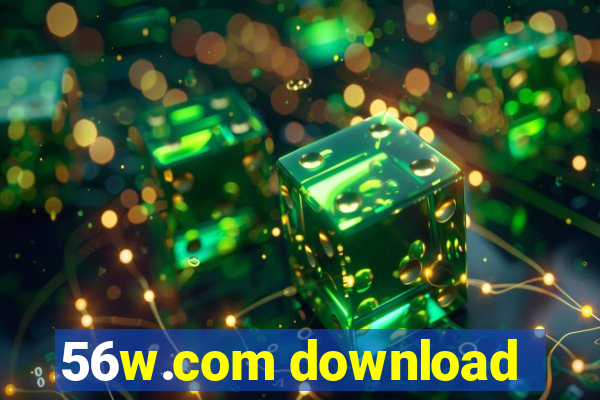 56w.com download