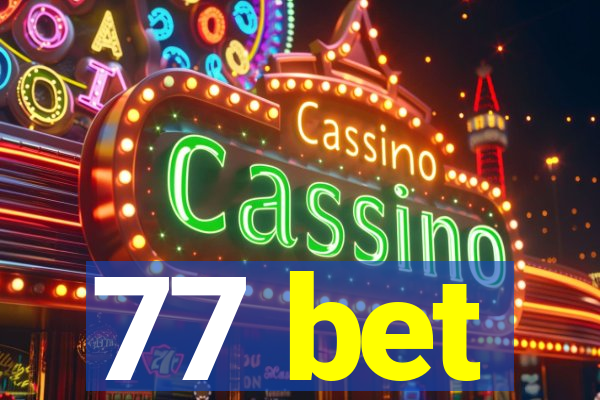 77 bet