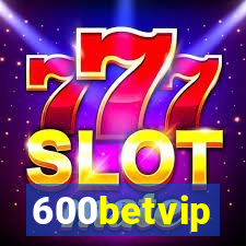 600betvip