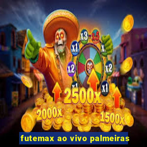 futemax ao vivo palmeiras