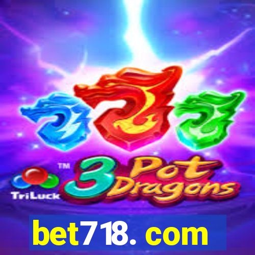 bet718. com