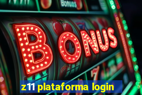 z11 plataforma login