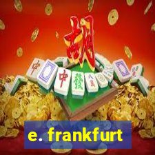 e. frankfurt