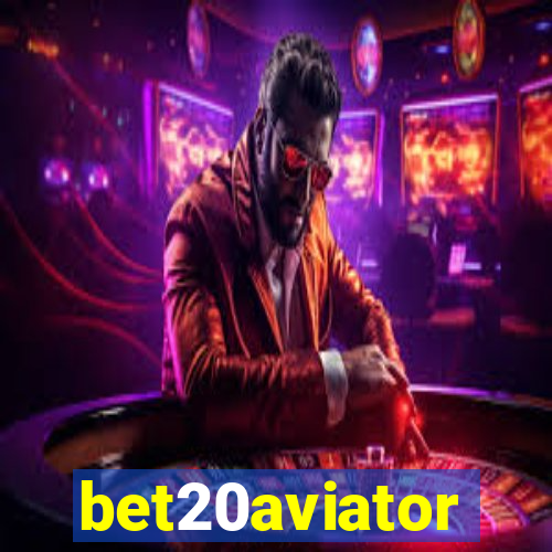 bet20aviator