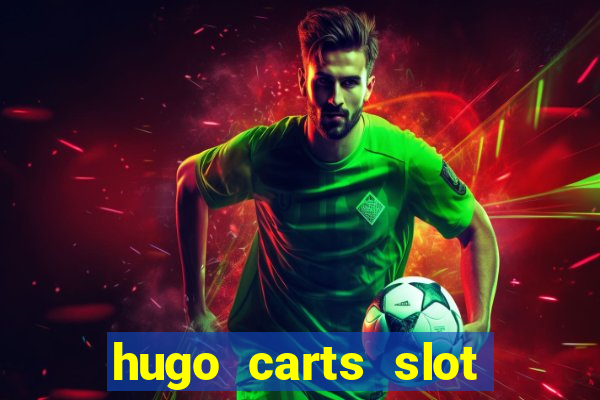 hugo carts slot free play