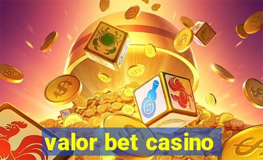 valor bet casino