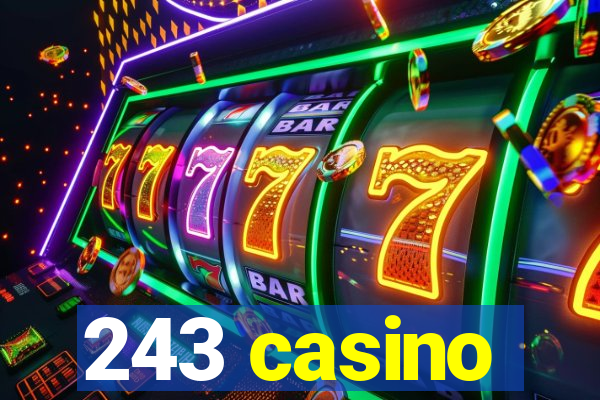 243 casino