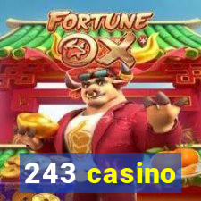 243 casino