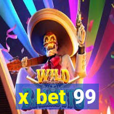 x bet 99