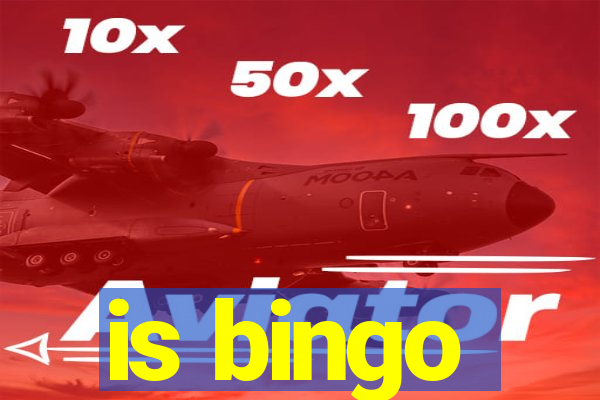 is bingo