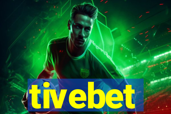 tivebet