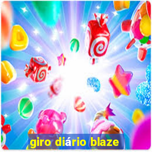 giro diário blaze