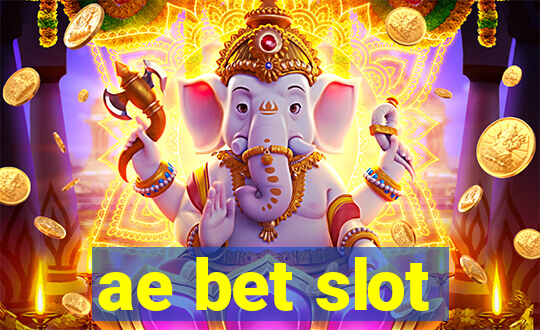 ae bet slot