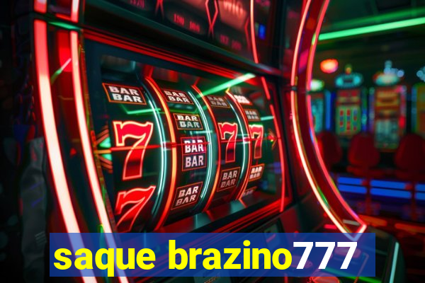 saque brazino777