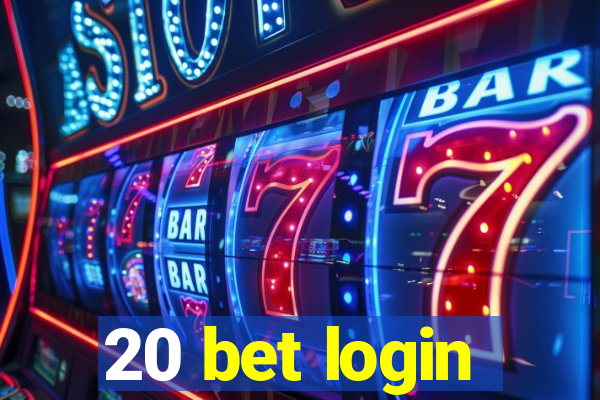 20 bet login