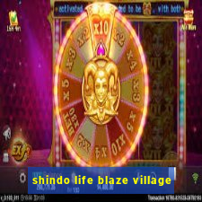 shindo life blaze village